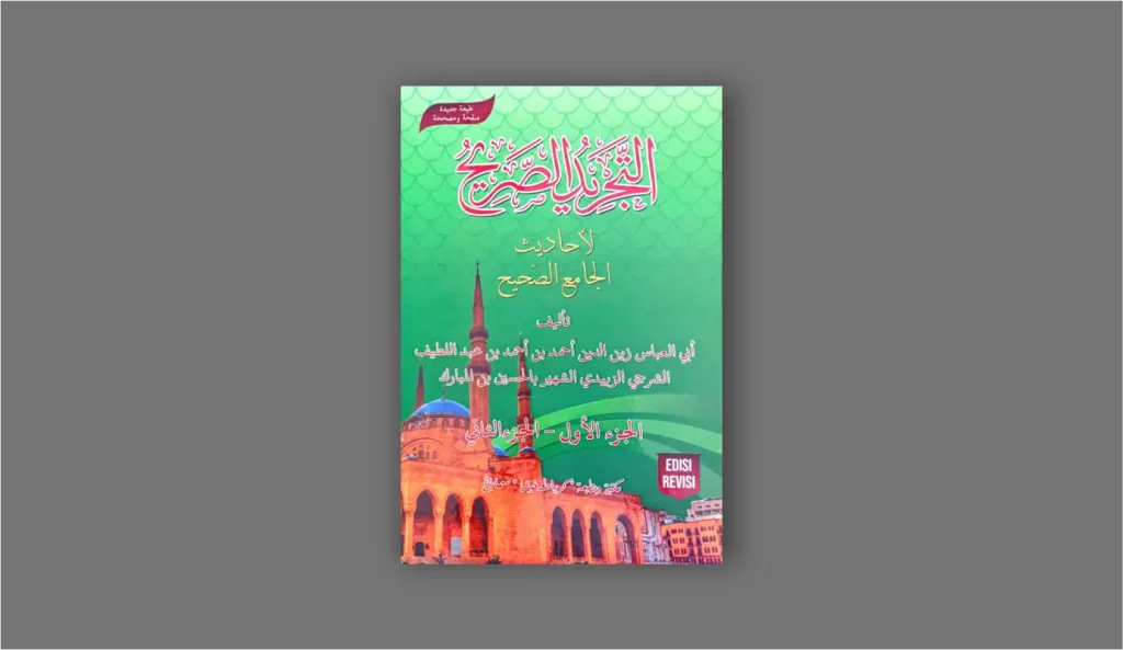 Ilustrasi sampul Kitab Tajridus Shorih Penerbit Toha Putra, menyajikan ringkasan hadis sahih yang memudahkan pemahaman ajaran Nabi Muhammad.